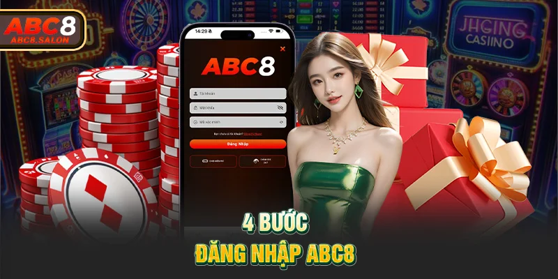 4 bước đăng nhập ABC8 