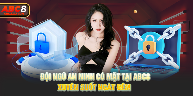 Đội ngũ an ninh có mặt tại ABC8 xuyên suốt ngày đêm