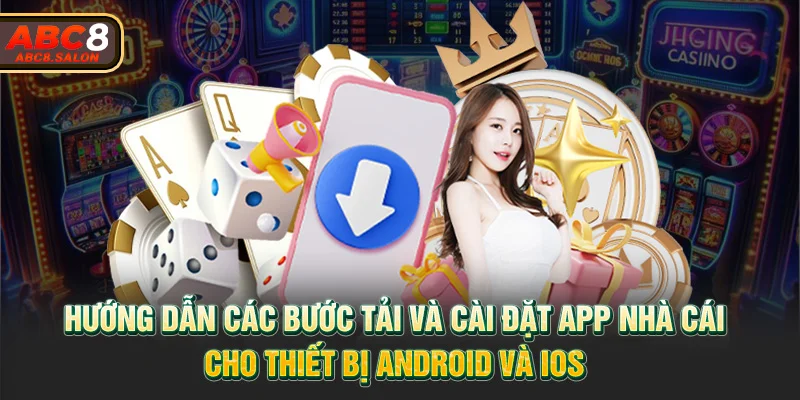 Hướng dẫn các bước tải và cài đặt app