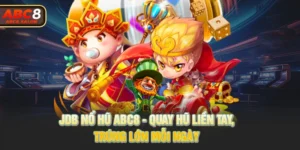 JDB Nổ Hũ ABC8 - Quay Hũ Liền Tay, Trúng Lớn Mỗi Ngày