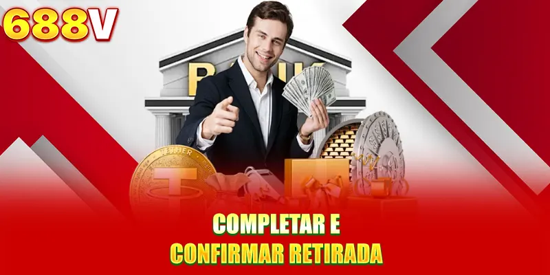 Completar e confirmar retirada