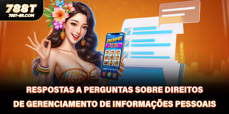 Respostas a perguntas sobre direitos de gerenciamento de informações pessoais